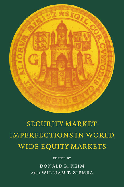 Security Market Imperfections in Worldwide Equity Markets (Hardback) 9780521571388