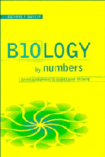 Biology by Numbers; An Encouragement to Quantitative Thinking (Hardback) 9780521571562