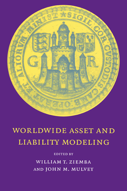 Worldwide Asset and Liability Modeling (Hardback) 9780521571876