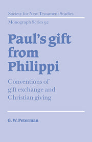 Paul's Gift from Philippi; Conventions of Gift Exchange and Christian Giving (Paperback / softback) 9780521020664