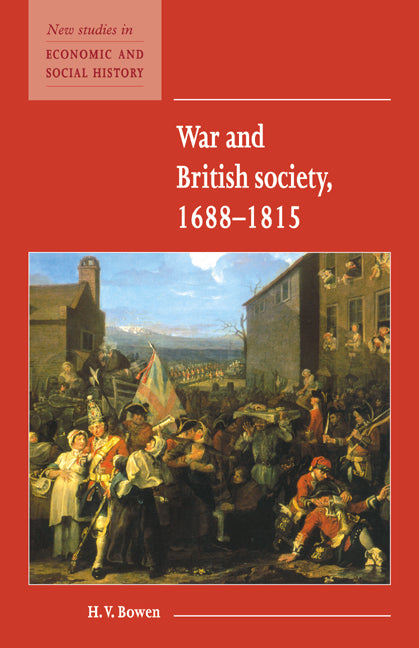 War and British Society 1688–1815 (Hardback) 9780521572262