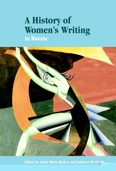 A History of Women's Writing in Russia (Hardback) 9780521572804