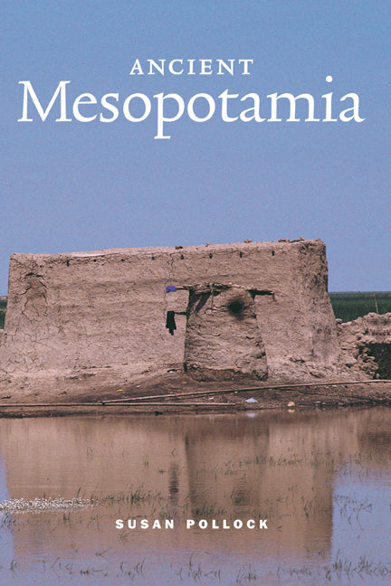 Ancient Mesopotamia (Hardback) 9780521573344