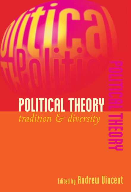 Political Theory; Tradition and Diversity (Hardback) 9780521573580