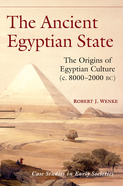 The Ancient Egyptian State; The Origins of Egyptian Culture (c. 8000–2000 BC) (Hardback) 9780521573771
