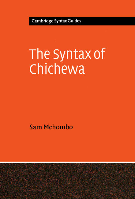 The Syntax of Chichewa (Hardback) 9780521573788