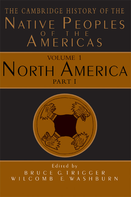The Cambridge History of the Native Peoples of the Americas (Hardback) 9780521573924