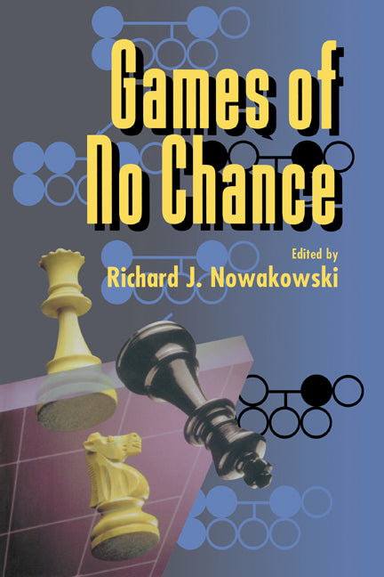 Games of No Chance (Hardback) 9780521574112