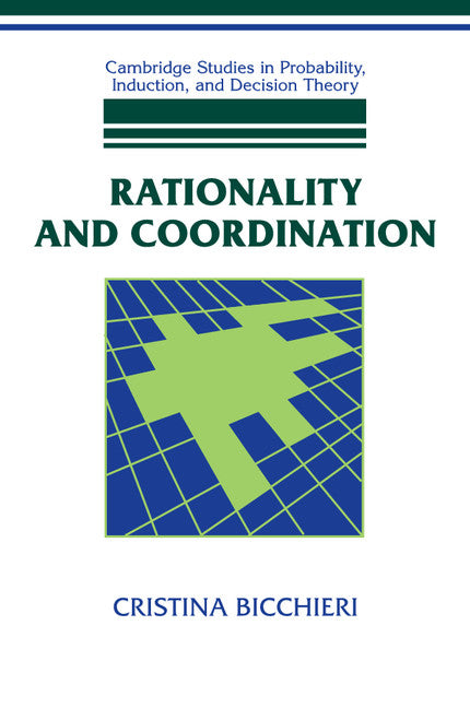 Rationality and Coordination (Paperback) 9780521574440