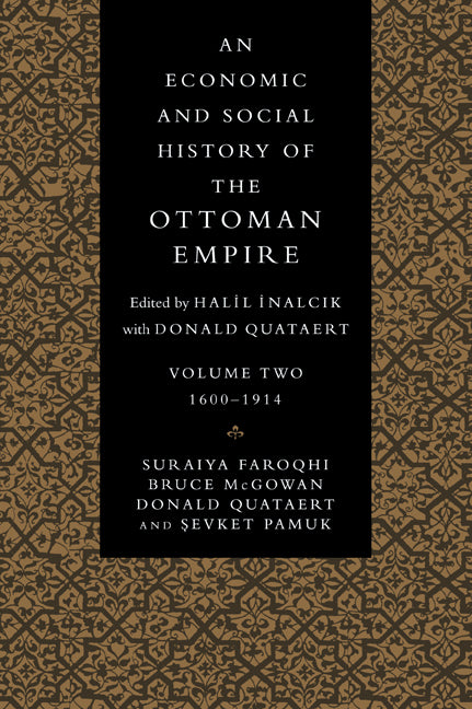 An Economic and Social History of the Ottoman Empire (Paperback) 9780521574556