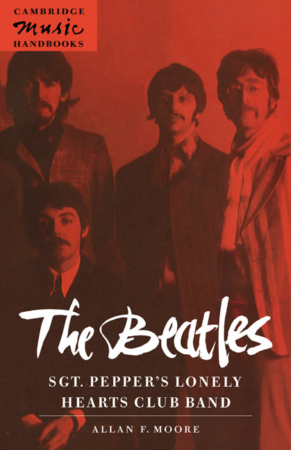 The Beatles: Sgt. Pepper's Lonely Hearts Club Band (Paperback) 9780521574846