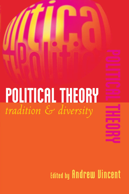 Political Theory; Tradition and Diversity (Paperback) 9780521575003