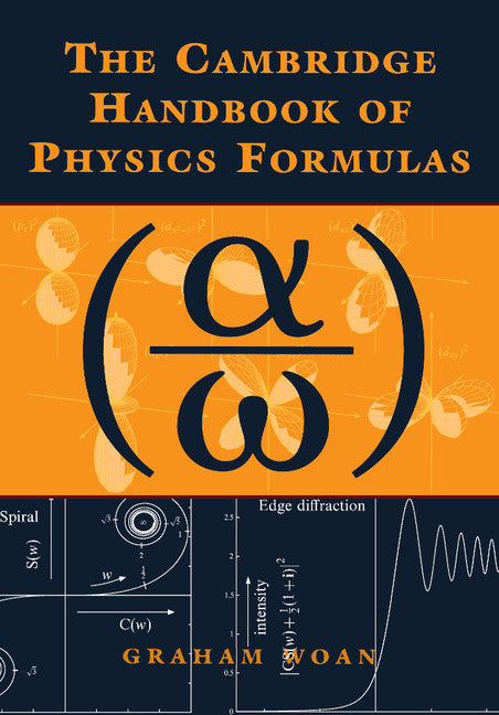 The Cambridge Handbook of Physics Formulas (Paperback) 9780521575072