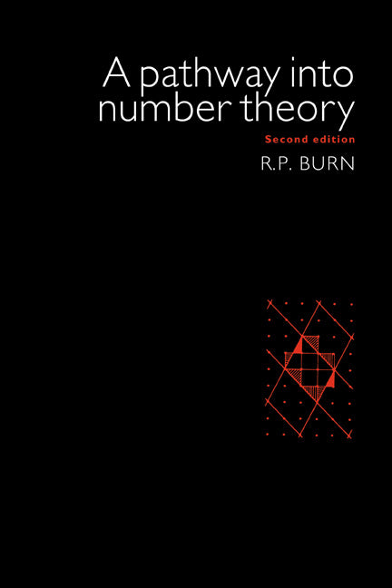 A Pathway Into Number Theory (Paperback) 9780521575409