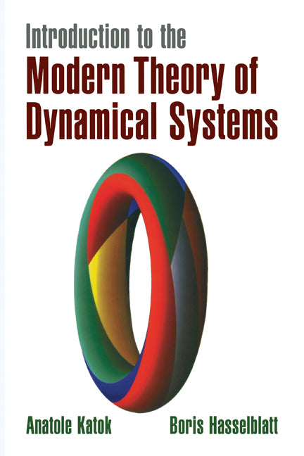 Introduction to the Modern Theory of Dynamical Systems (Paperback) 9780521575577