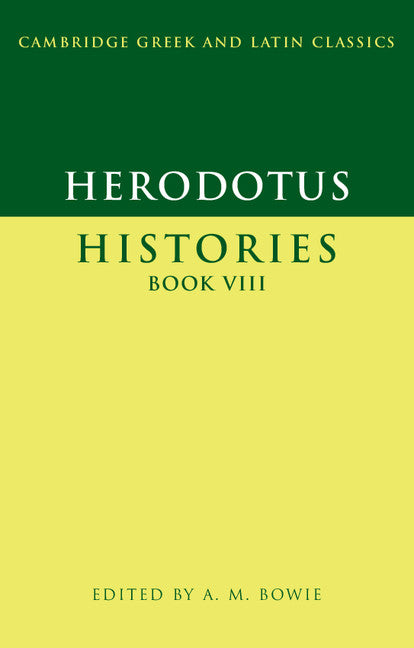 Herodotus: Histories Book VIII (Paperback) 9780521575713