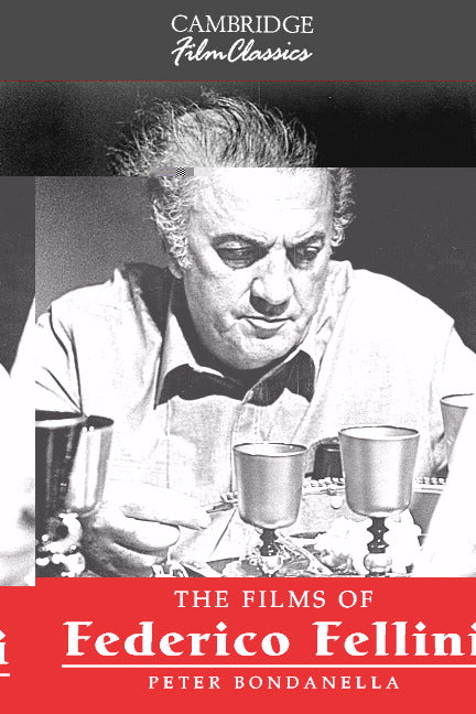 The Films of Federico Fellini (Paperback) 9780521575737