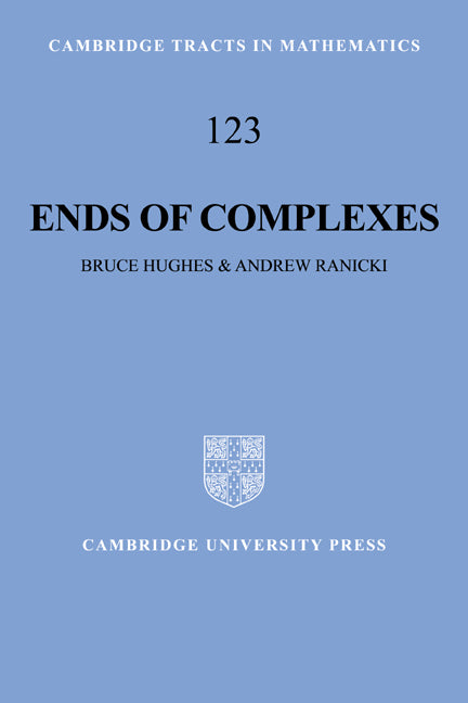 Ends of Complexes (Hardback) 9780521576253