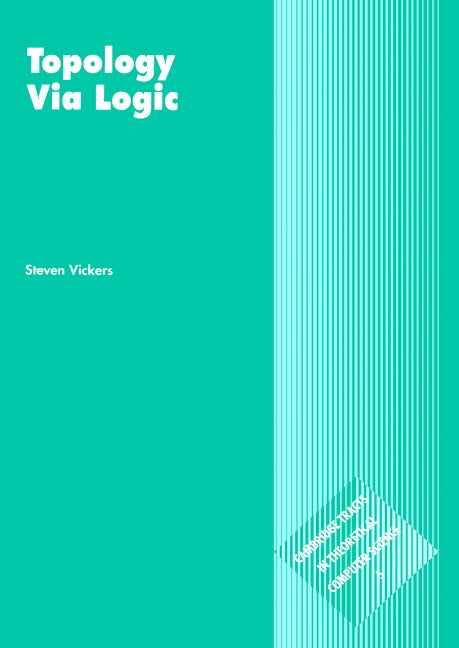 Topology via Logic (Paperback) 9780521576512