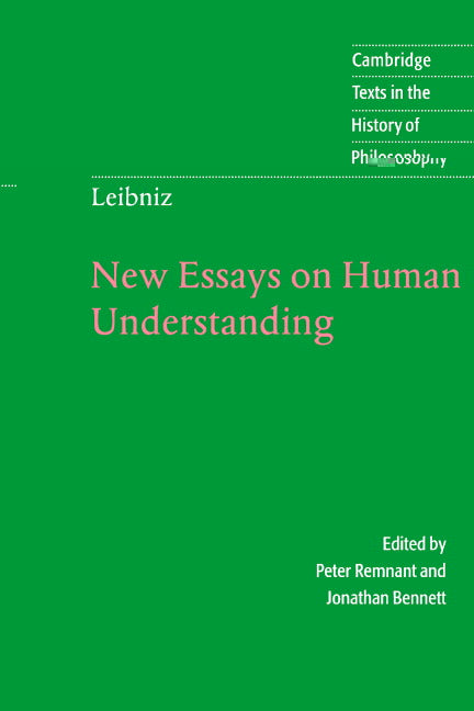 Leibniz: New Essays on Human Understanding (Paperback) 9780521576604