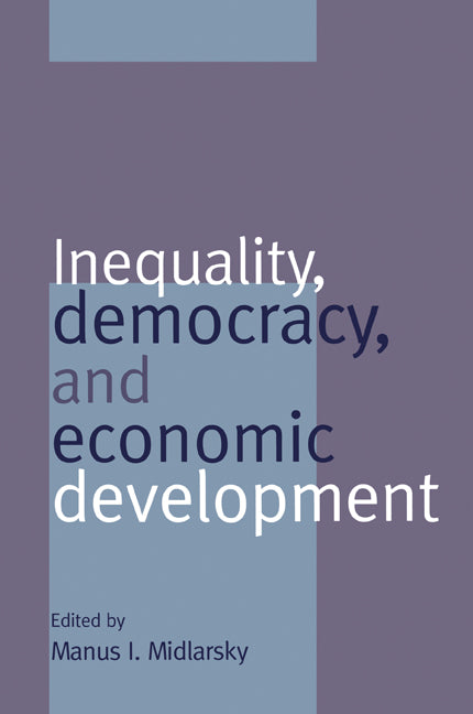 Inequality, Democracy, and Economic Development (Paperback) 9780521576758