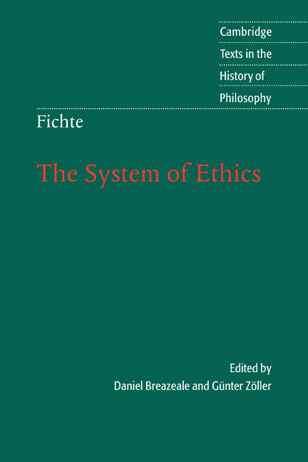 Fichte: The System of Ethics (Paperback) 9780521577670