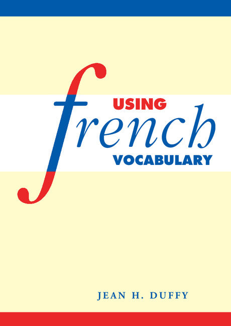 Using French Vocabulary (Paperback) 9780521578516