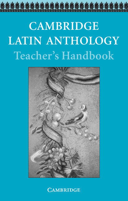 Cambridge Latin Anthology Teacher's handbook (Paperback) 9780521578547