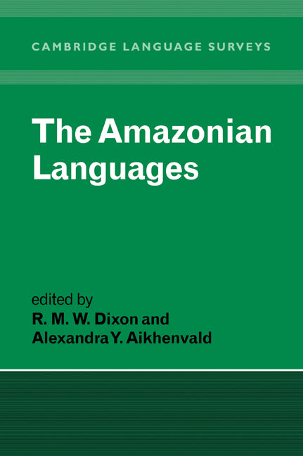 The Amazonian Languages (Paperback) 9780521578936