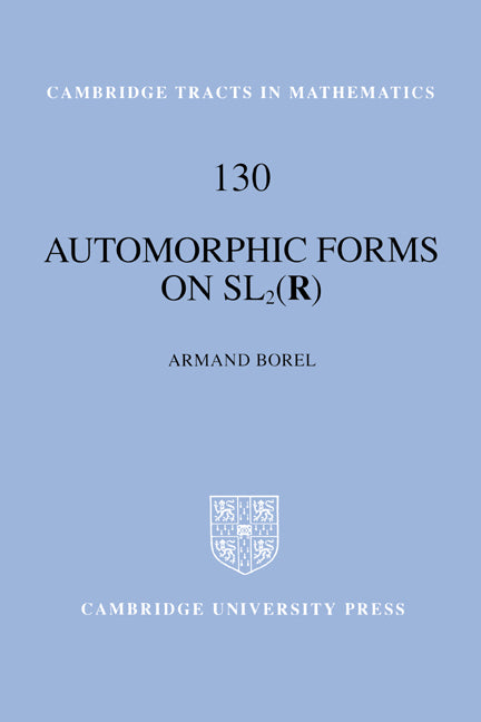 Automorphic Forms on SL2 (R) (Hardback) 9780521580496