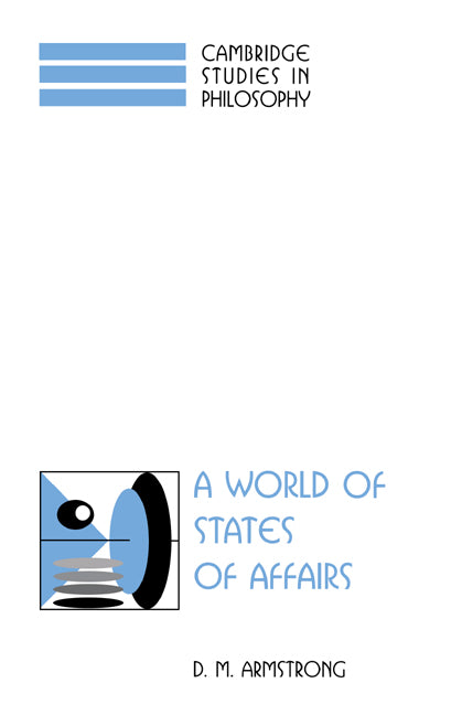 A World of States of Affairs (Hardback) 9780521580649