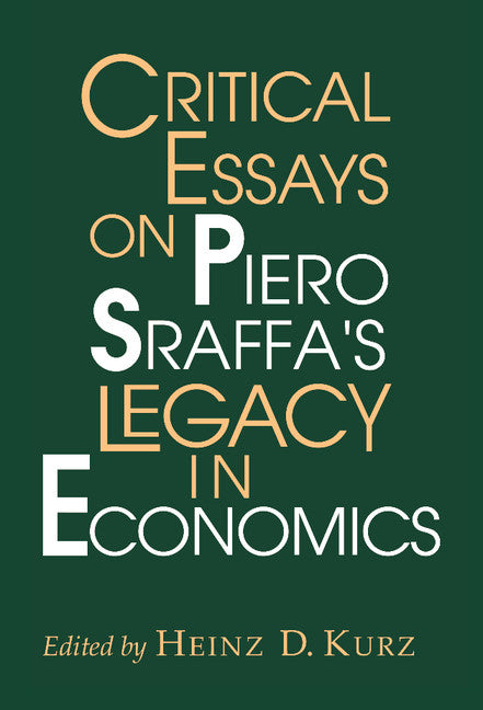 Critical Essays on Piero Sraffa's Legacy in Economics (Hardback) 9780521580892