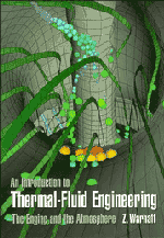 An Introduction to Thermal-Fluid Engineering; The Engine and the Atmosphere (Hardback) 9780521581004