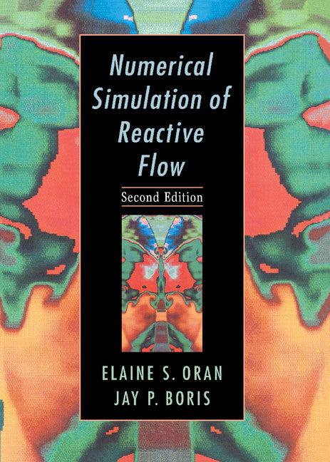 Numerical Simulation of Reactive Flow (Hardback) 9780521581752