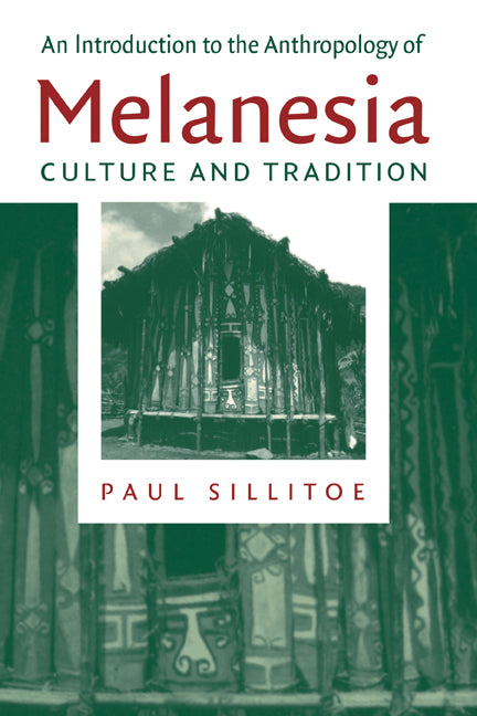 An Introduction to the Anthropology of Melanesia; Culture and Tradition (Hardback) 9780521581868