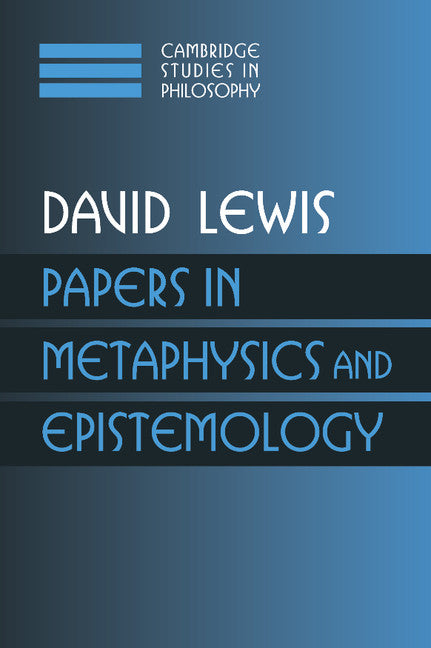 Papers in Metaphysics and Epistemology: Volume 2 (Hardback) 9780521582483