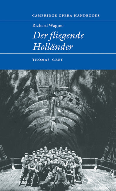 Richard Wagner: Der Fliegende Holländer (Hardback) 9780521582858