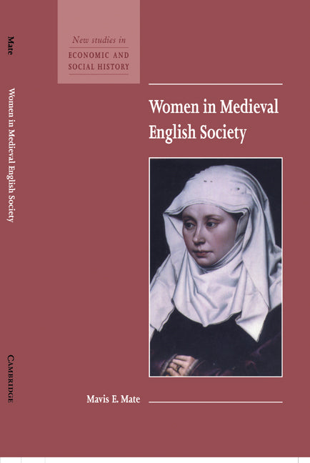 Women in Medieval English Society (Hardback) 9780521583220