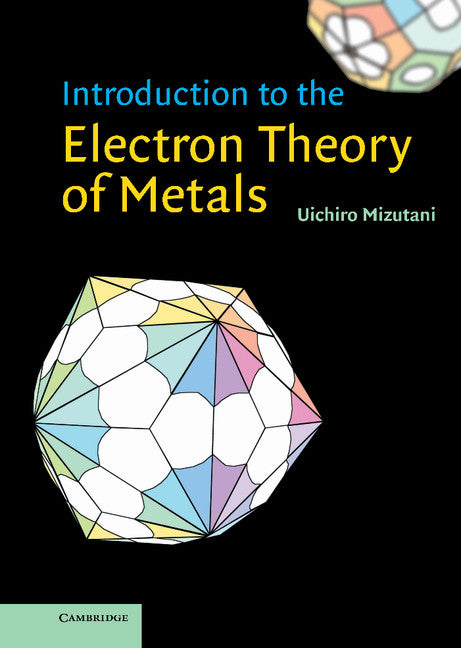 Introduction to the Electron Theory of Metals (Hardback) 9780521583343