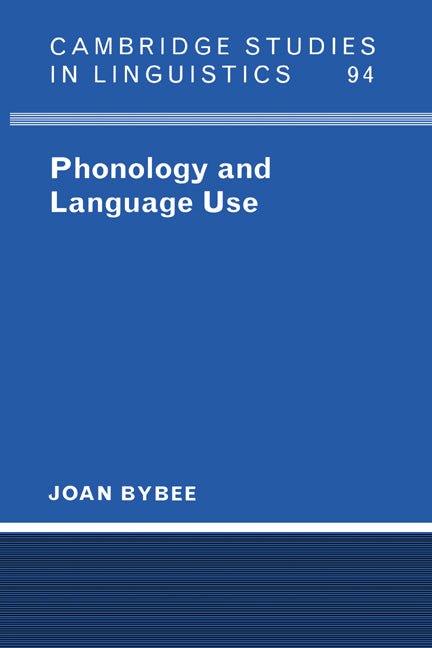 Phonology and Language Use (Hardback) 9780521583749