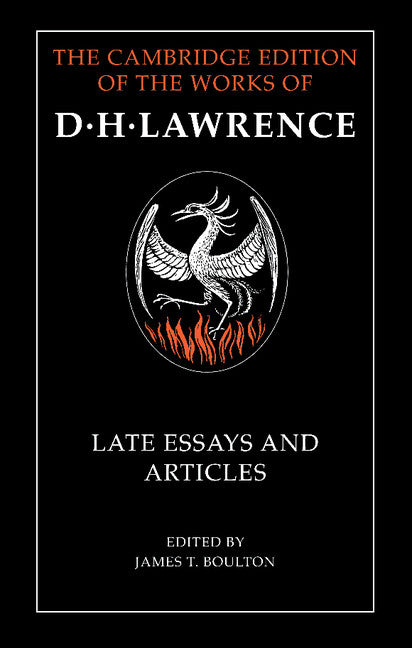 D. H. Lawrence: Late Essays and Articles (Hardback) 9780521584319