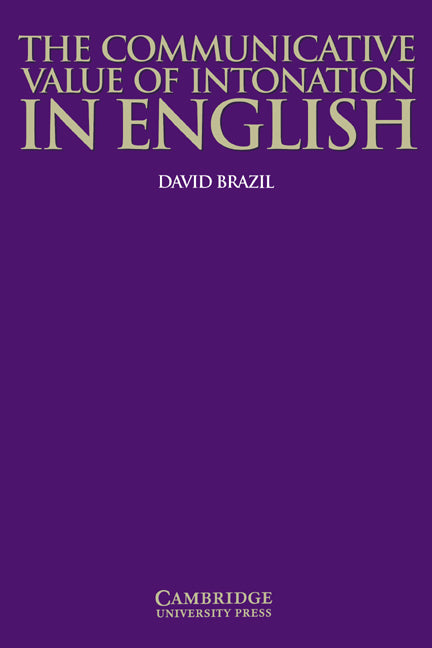 The Communicative Value of Intonation in English Book (Paperback) 9780521584579