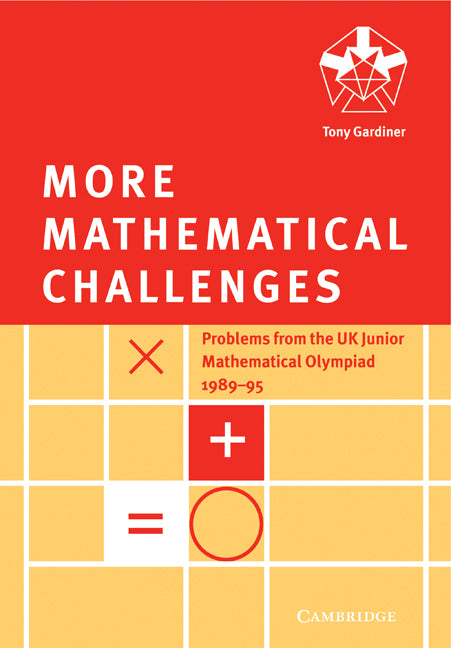 More Mathematical Challenges (Paperback) 9780521585682