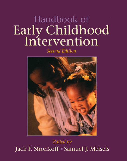 Handbook of Early Childhood Intervention (Paperback) 9780521585736