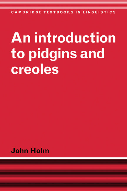 An Introduction to Pidgins and Creoles (Paperback) 9780521585811
