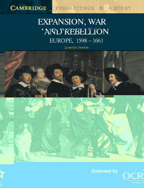 Expansion, War and Rebellion; Europe 1598–1661 (Paperback) 9780521586160