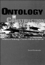 Ontology of Construction; On Nihilism of Technology and Theories of Modern Architecture (Paperback) 9780521586450