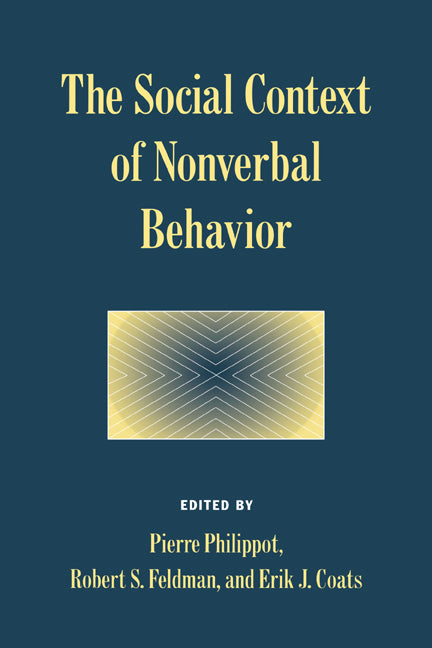 The Social Context of Nonverbal Behavior (Paperback) 9780521586665
