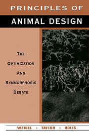 Principles of Animal Design; The Optimization and Symmorphosis Debate (Hardback) 9780521583701