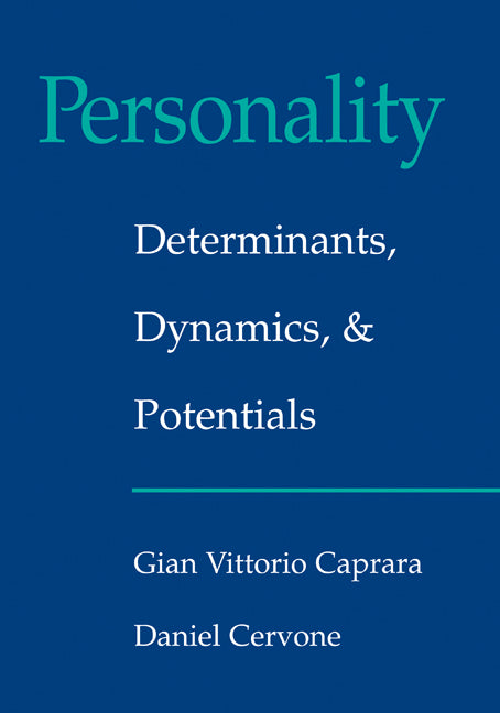 Personality: Determinants, Dynamics, and Potentials (Paperback) 9780521587488
